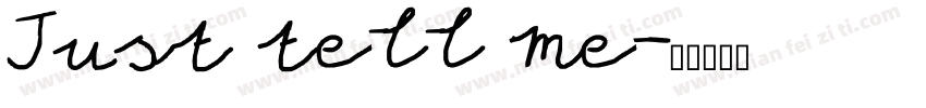 Just tell me字体转换